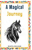 A magical journey