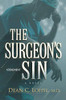 The Surgeon's Sin : Seeking Atonement