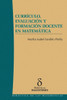 CurrÃ­culo, EvaluaciÃ³n y FormaciÃ³n Docente en MatemÃ¡tica