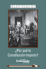 Â¿Por quÃ© la ConstituciÃ³n importa?