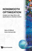 Nonsmooth Optimization: Analysis and Algorithms with Applications to Optimal Control