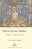 Hispanic Baroque Ekphrasis: Góngora, Camargo, Sor Juana (Studies in Hispanic and Lusophone Cultures)