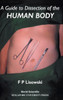 A Guide to Dissection of the Human Body