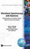 Vibrational Spectroscopy Wth Neutrons V3