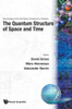 Quantum Structure of Space and Time, the - Proceedings of the 23rd Solvay Conference on Physics