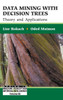 Data Mining with Decision Trees: Theory and Applications