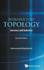 Introductory Topology: Exercises and Solutions (Second Edition)