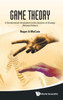Game Theory: A Nontechnical Introduction to the Analysis of Strategy (Revised Edition)