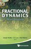 Fractional Dynamics: Recent Advances