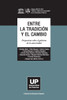 Entre la tradición y el cambio