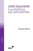 JosÃ© Isaacson y la poÃ©tica del encuentro