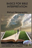 Basics for Bible Interpretation: Biblical Hermeneutics