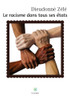 Le racisme dans tous ses Ã©tats