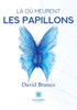 Là où meurent les papillons