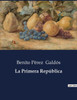 La Primera RepÃºblica