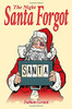 The Night Santa Forgot - 9781913438401