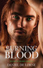 Burning Blood : Bonds of Blood: Book 2