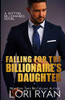 Falling for the Billionaire's Daughter