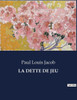 La Dette de Jeu