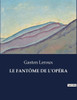 Le FantÃ´me de l'OpÃ©ra