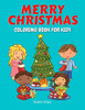 Merry Christmas Coloring Book for Kids