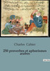 250 proverbes et aphorismes arabes