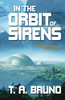 In the Orbit of Sirens - 9781734647013