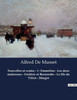 Nouvelles et contes - I: Emmeline - Les deux maÃ®tresses - FrÃ©dÃ©ric et Bernerette - Le fils du Titien - Margot: Un recueil de nouvelles d'Alfred