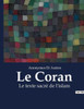 Le Coran: Le texte sacrÃ© de l'islam