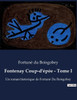 Fontenay Coup-d'épée - Tome I: Un roman historique de Fortuné Du Boisgobey