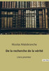 De la recherche de la vérité: Livre premier