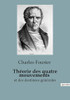 ThÃ©orie des quatre mouvements: et des destinÃ©es gÃ©nÃ©rales