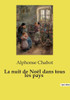La nuit de NoÃ«l dans tous les pays