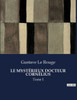 Le MystÃ©rieux Docteur CornÃ©lius: Tome I