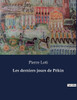 Les derniers jours de PÃ©kin