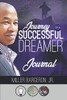 Journey Of A Successful Dreamer Journal