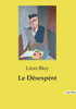 Le DÃ©sespÃ©rÃ©