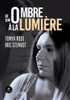 De son ombre Ã  la lumiÃ¨re