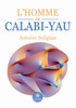 L'homme de Calabi-Yau