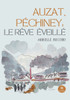 Auzat, PÃ©chiney: le rÃªve Ã©veillÃ©