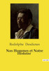 Nos Hommes et Notre Histoire