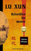 RÃ©veiller les morts: Ã©dition bilingue chinois / franÃ§ais