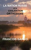 La Nation Russe Et La Civilisation Orthodoxe