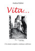 ""Vita.....""