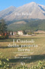 I Custodi Della Propria Terra