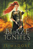 Blaze Ignites
