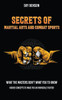 Secrets of Martial Arts and Combat Sports