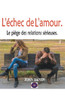 L'échec de L'amour.