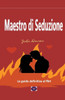 Maestro di Seduzione