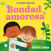 Bondad Amorosa (Loving Kindness): Mi Primera Meditacion